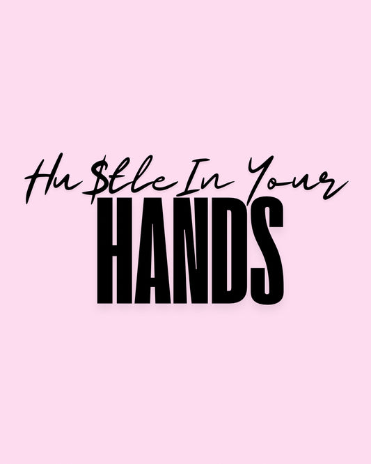 #Hustle In Your Hands 📘🎀(Junk Case/ Business Guide)